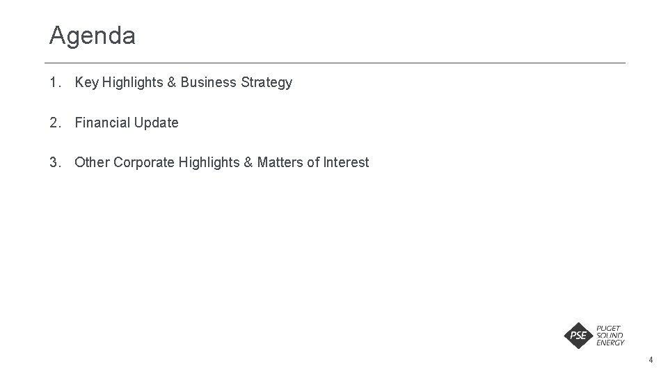 Agenda 1. Key Highlights & Business Strategy 2. Financial Update 3. Other Corporate Highlights Agenda 1. Key Highlights & Business Strategy 2. Financial Update 3. Other Corporate Highlights