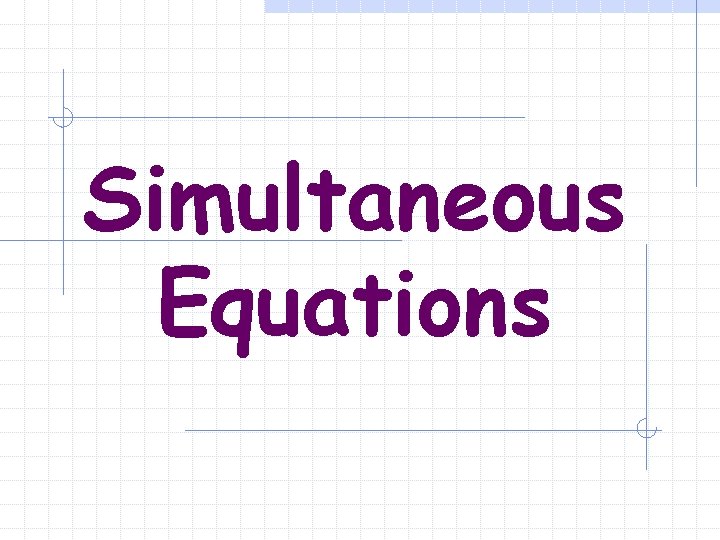 Simultaneous Equations 