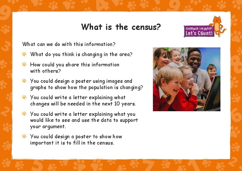 What is the census? What can we do with this information? What do you