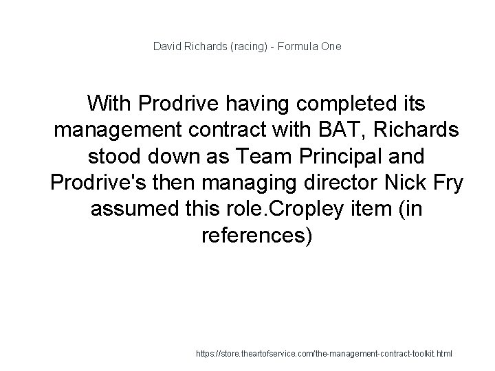 David Richards (racing) - Formula One With Prodrive having completed its management contract with