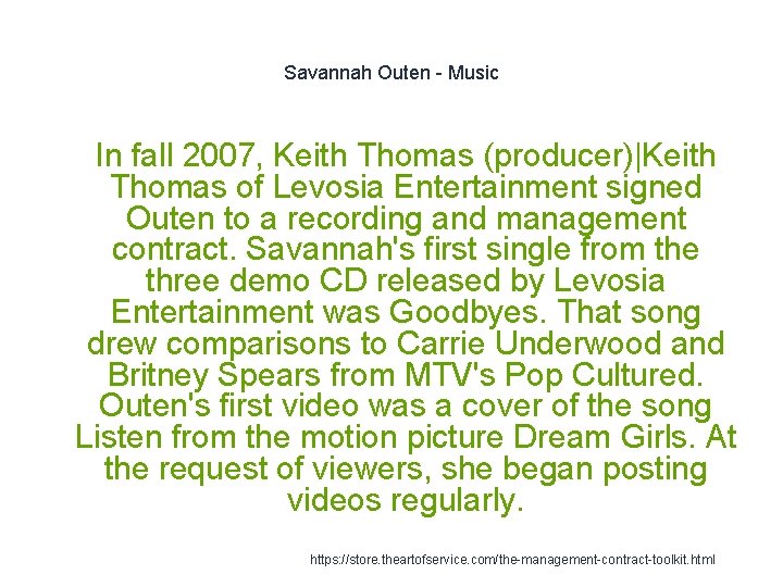 Savannah Outen - Music 1 In fall 2007, Keith Thomas (producer)|Keith Thomas of Levosia