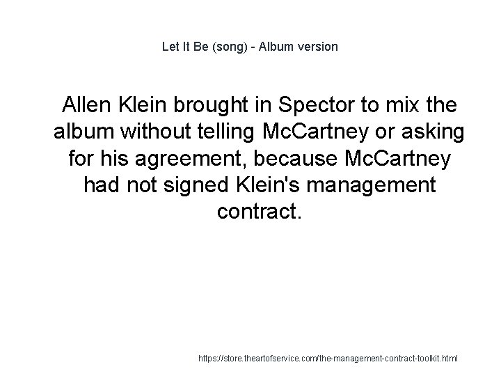 Let It Be (song) - Album version 1 Allen Klein brought in Spector to