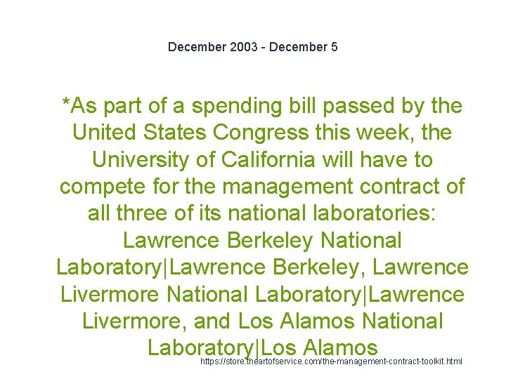 December 2003 - December 5 1 *As part of a spending bill passed by