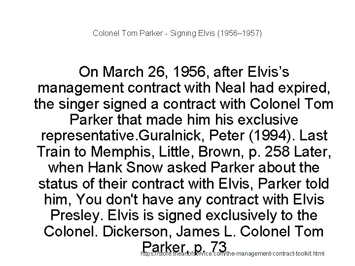 Colonel Tom Parker - Signing Elvis (1956– 1957) On March 26, 1956, after Elvis’s