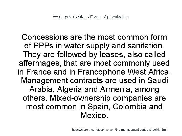 Water privatization - Forms of privatization 1 Concessions are the most common form of