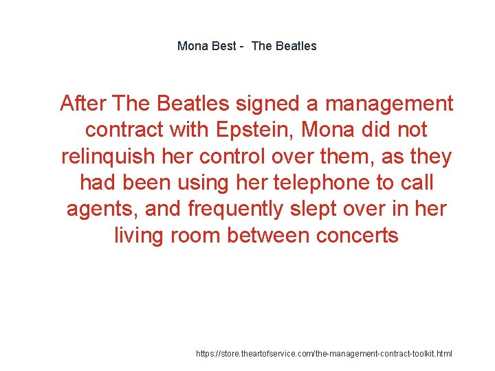 Mona Best - The Beatles 1 After The Beatles signed a management contract with