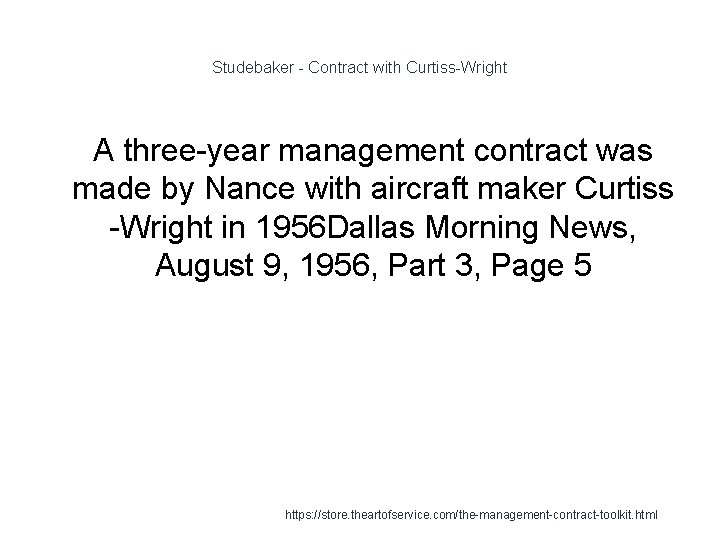 Studebaker - Contract with Curtiss-Wright 1 A three-year management contract was made by Nance