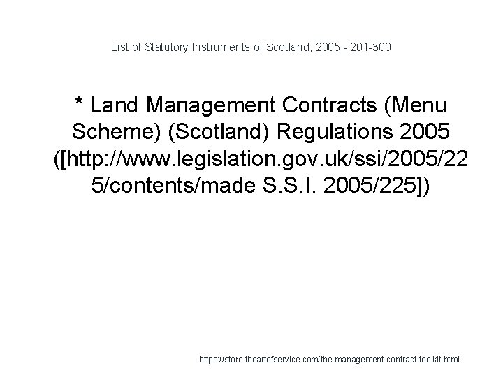 List of Statutory Instruments of Scotland, 2005 - 201 -300 * Land Management Contracts