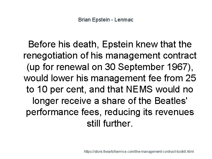 Brian Epstein - Lenmac 1 Before his death, Epstein knew that the renegotiation of