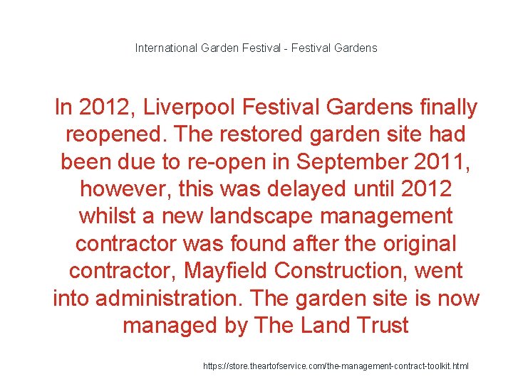 International Garden Festival - Festival Gardens 1 In 2012, Liverpool Festival Gardens finally reopened.