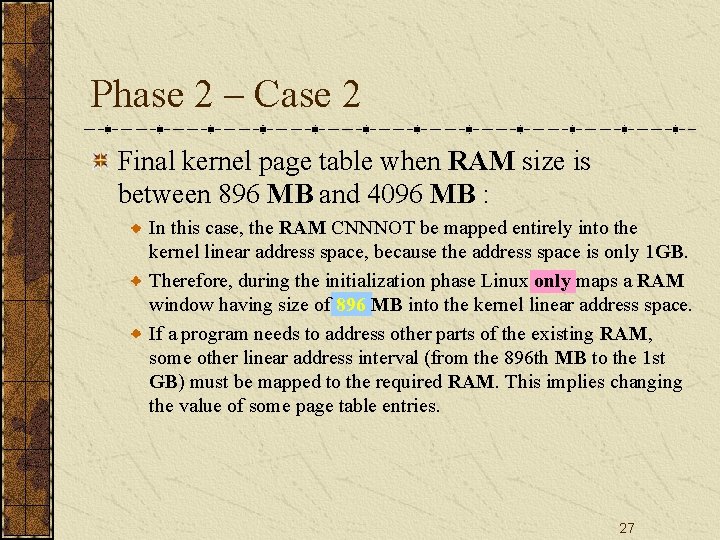 Phase 2 – Case 2 Final kernel page table when RAM size is between