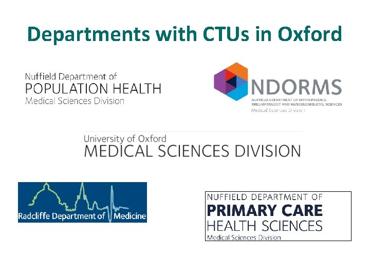 Departments with CTUs in Oxford 