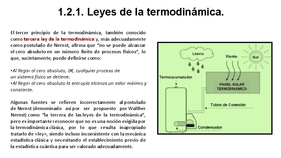 1. 2. 1. Leyes de la termodinámica. El tercer principio de la termodinámica, también