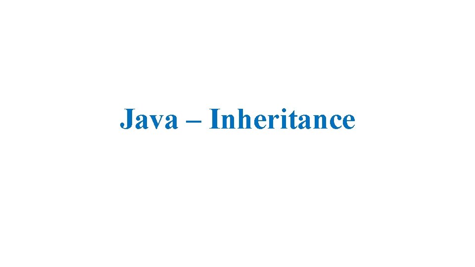 Java – Inheritance 