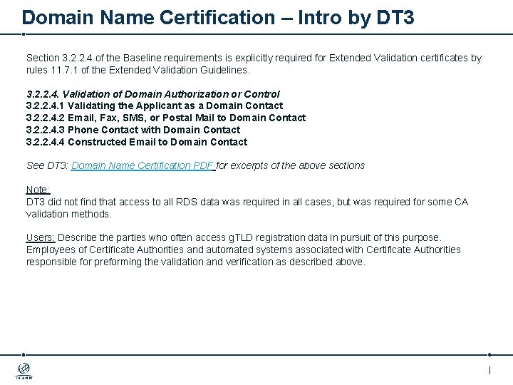 Domain Name Certification – Intro by DT 3 Section 3. 2. 2. 4 of