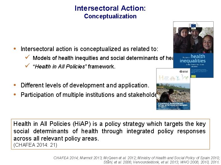 Intersectoral Action: Conceptualization • Intersectoral action is conceptualized as related to: ü Models of