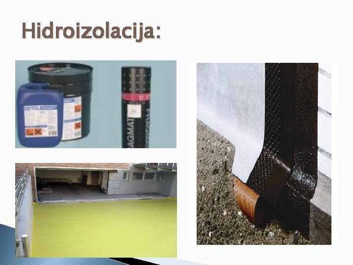 Hidroizolacija: 