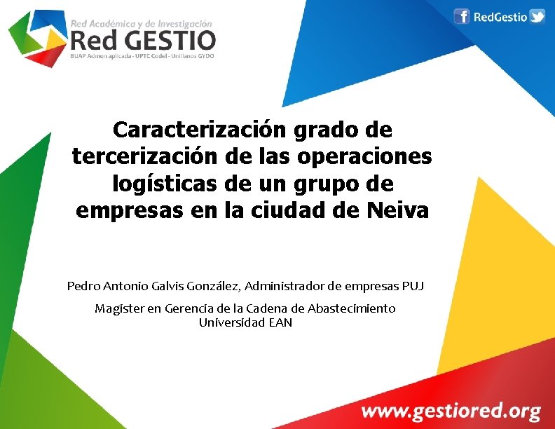 Caracterización grado de tercerización de las operaciones logísticas de un grupo de empresas en