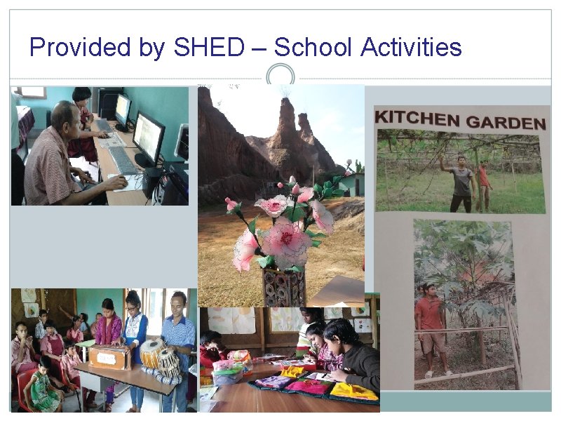 Provided by SHED – School Activities 