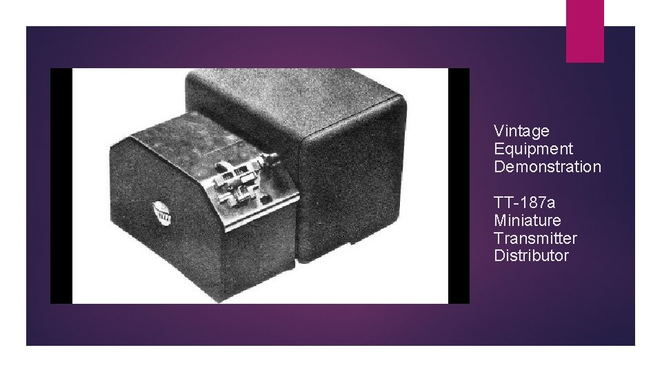 Vintage Equipment Demonstration TT-187 a Miniature Transmitter Distributor Vintage Equipment Demonstration TT-187 a Miniature Transmitter Distributor