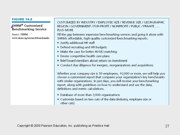 Copyright © 2009 Pearson Education, Inc. publishing as Prentice Hall 27 