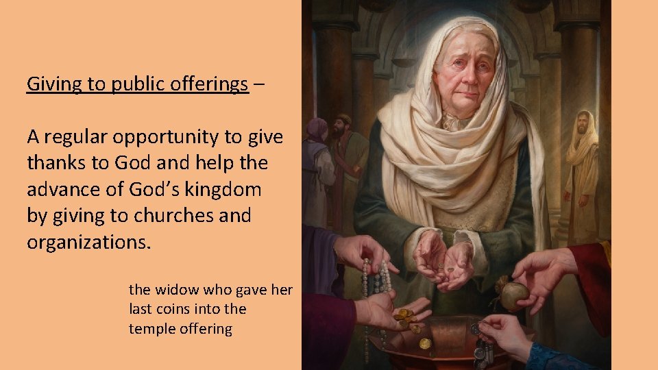 Giving to public offerings – A regular opportunity to give thanks to God and