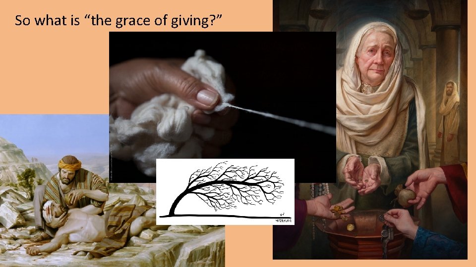 So what is “the grace of giving? ” 