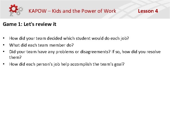 KAPOW – Kids and the Power of Work Lesson 4 Game 1: Let's review