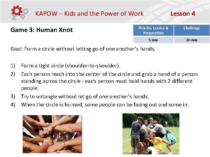 KAPOW – Kids and the Power of Work Game 3: Human Knot Lesson 4