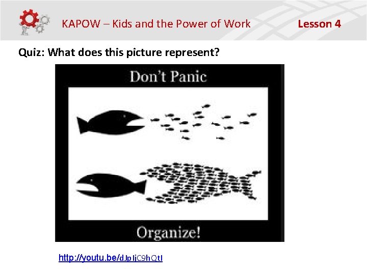 KAPOW – Kids and the Power of Work Quiz: What does this picture represent?