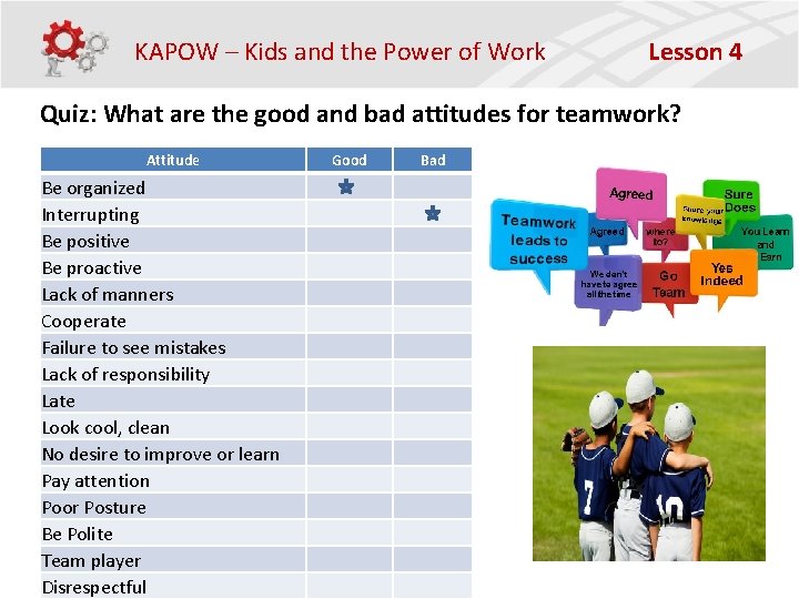 KAPOW – Kids and the Power of Work Lesson 4 Quiz: What are the