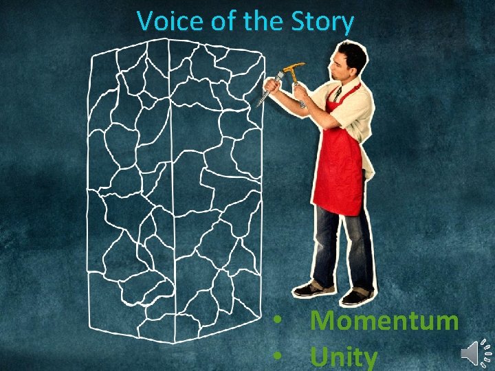 Voice of the Story • Momentum • Unity 