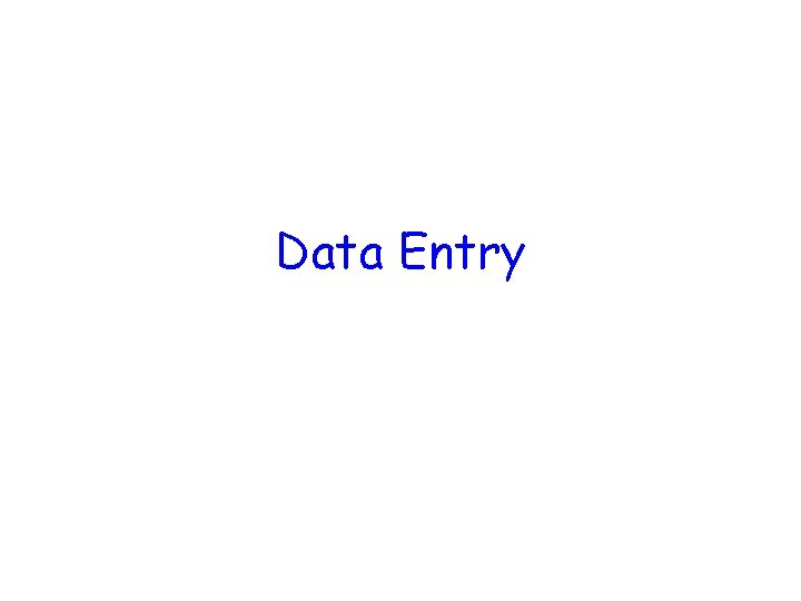 Data Entry 