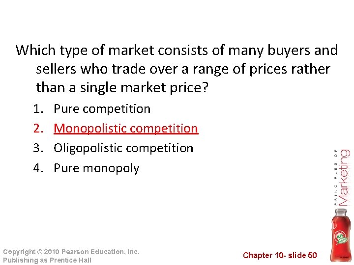 Which type of market consists of many buyers and sellers who trade over a