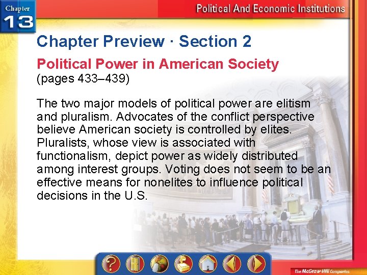 Chapter Preview · Section 2 Political Power in American Society (pages 433– 439) The