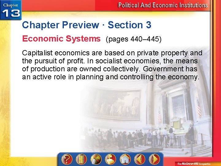 Chapter Preview · Section 3 Economic Systems (pages 440– 445) Capitalist economics are based