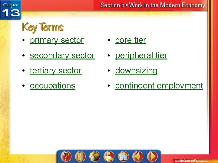  • primary sector • core tier • secondary sector • peripheral tier •