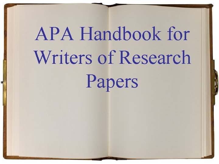 APA Handbook for Writers of Research Papers 