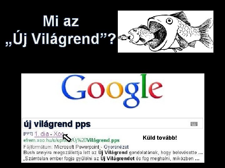 Mi az „Új Világrend”? új világrend pps Küld tovább! 