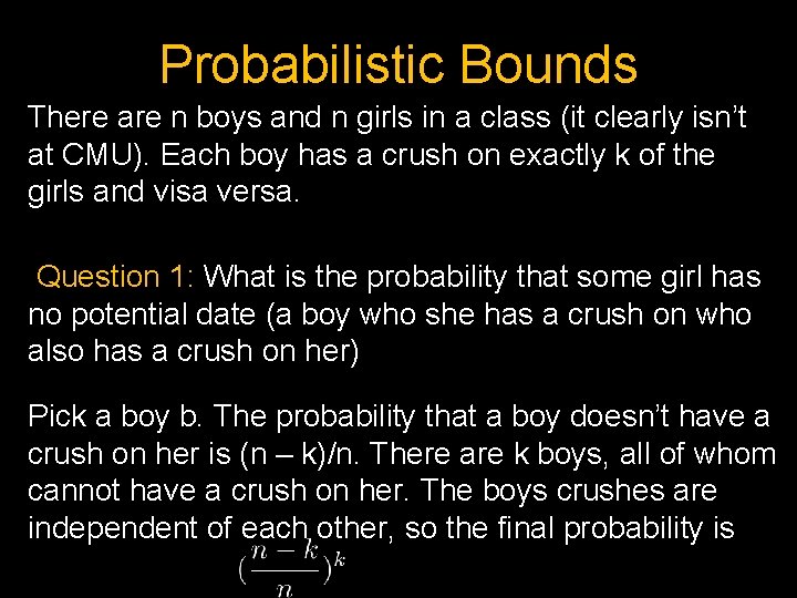 Probabilistic Bounds There are n boys and n girls in a class (it clearly