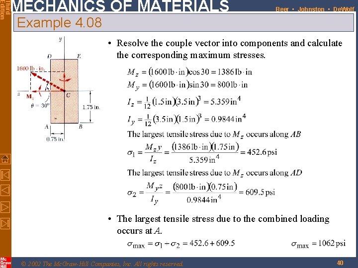 Third Edition MECHANICS OF MATERIALS Beer • Johnston • De. Wolf Example 4. 08