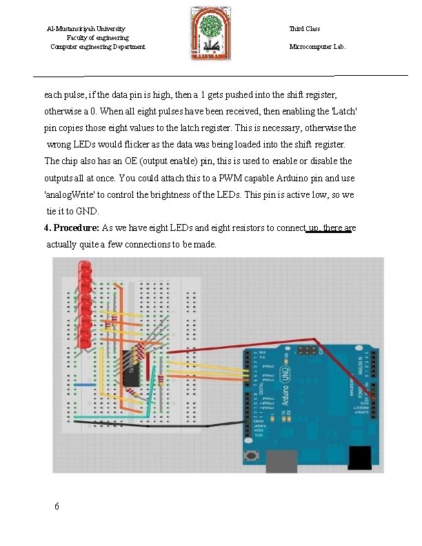 Al-Mustansiriyah University Faculty of engineering Computer engineering Department Third Class Microcomputer Lab. each pulse,