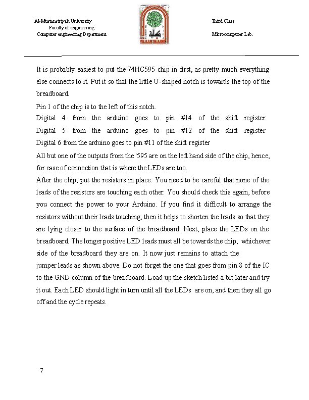 Al-Mustansiriyah University Faculty of engineering Computer engineering Department Third Class Microcomputer Lab. It is