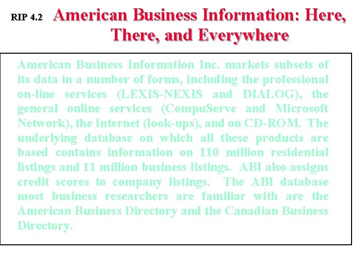 RIP 4. 2 American Business Information: Here, There, and Everywhere American Business Information Inc.