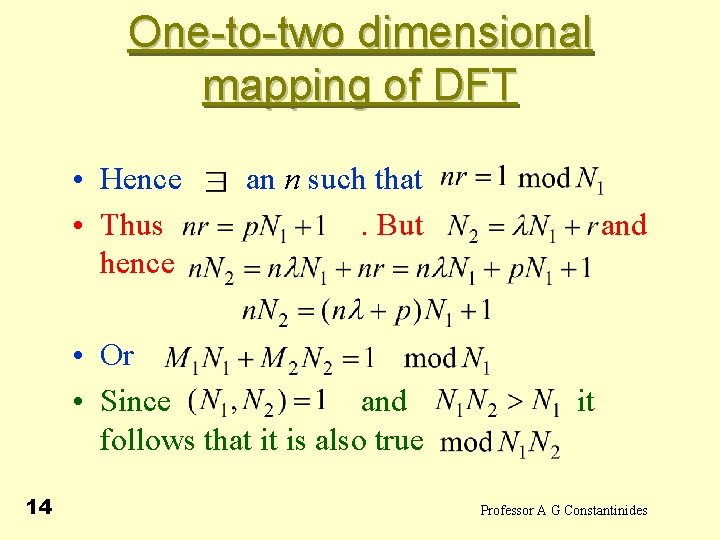 One-to-two dimensional mapping of DFT • Hence • Thus hence an n such that.