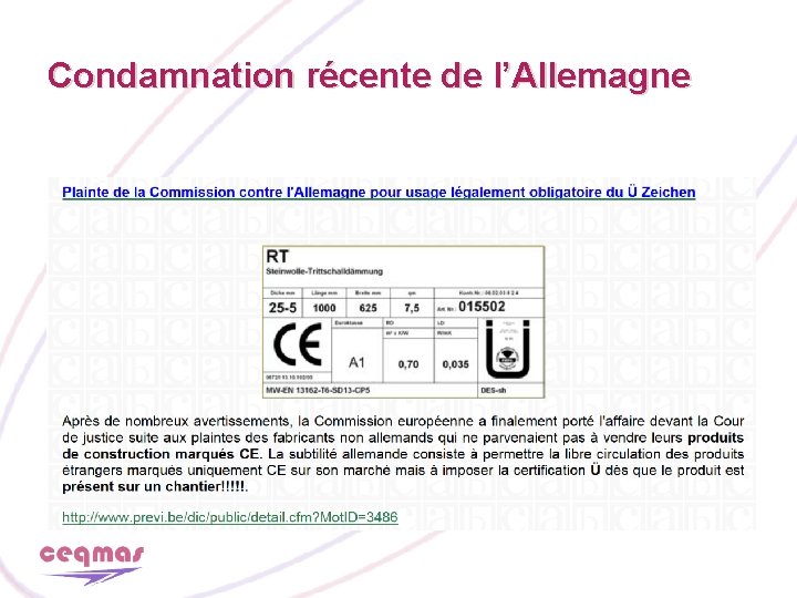 Condamnation récente de l’Allemagne 