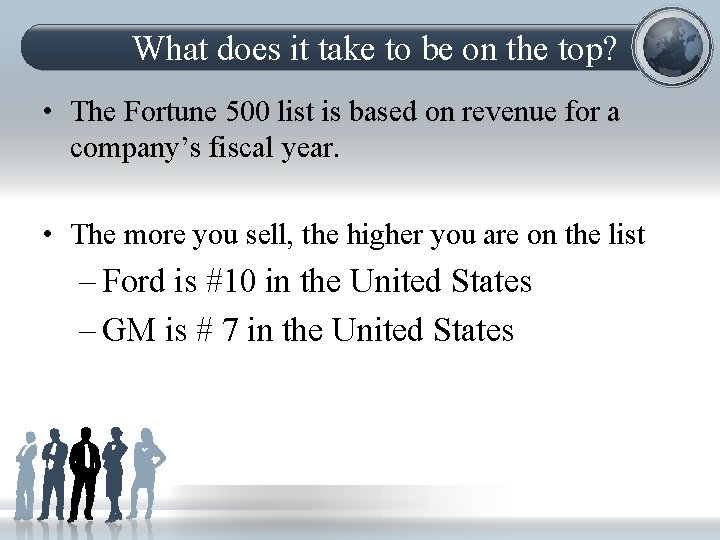 What does it take to be on the top? • The Fortune 500 list