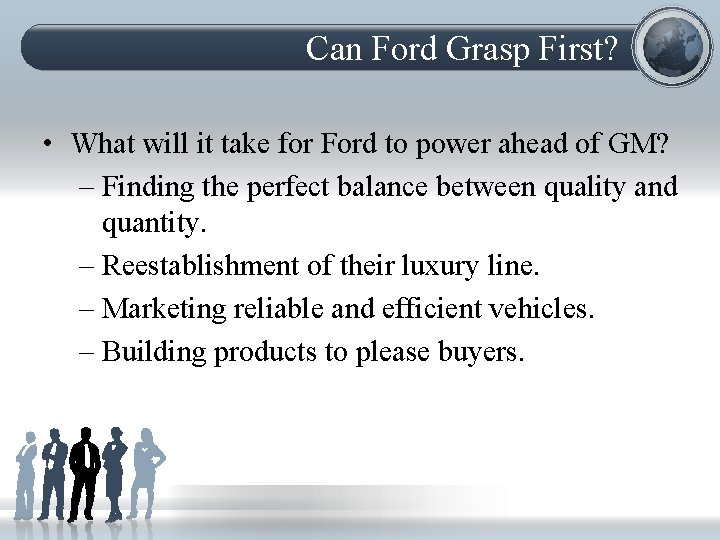 Can Ford Grasp First? • What will it take for Ford to power ahead