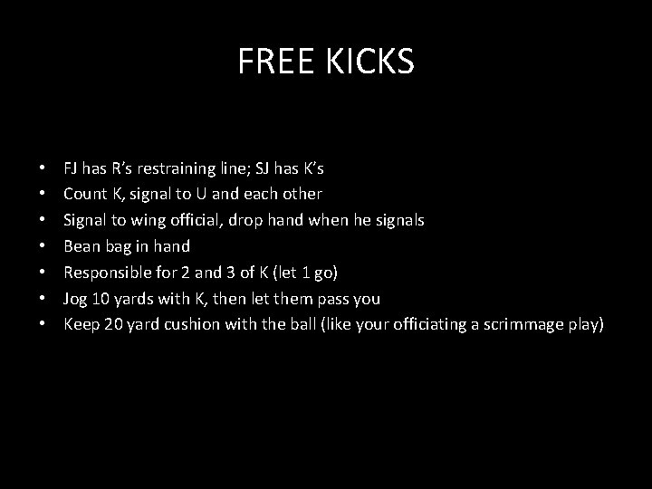 FREE KICKS • • FJ has R’s restraining line; SJ has K’s Count K,