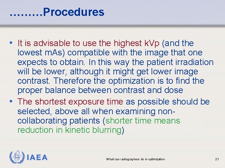 ………Procedures • It is advisable to use the highest k. Vp (and the lowest